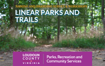 Loudoun PRCS Launches Effort to Name and Brand Linear Parks and Trails System