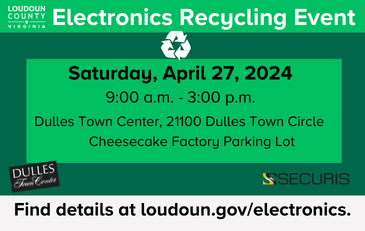 Electronics Recycling Event Set for April 27, 2024, at Dulles Town Center