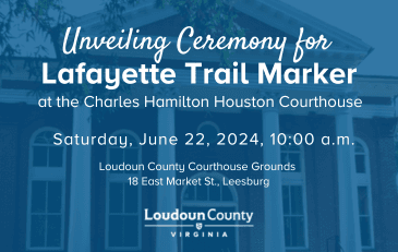 Loudoun County Honors Marquis de Lafayette with Historic Marker
